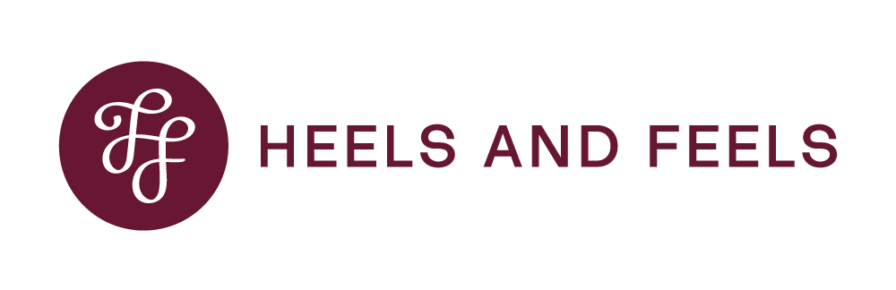 Heels and Feels